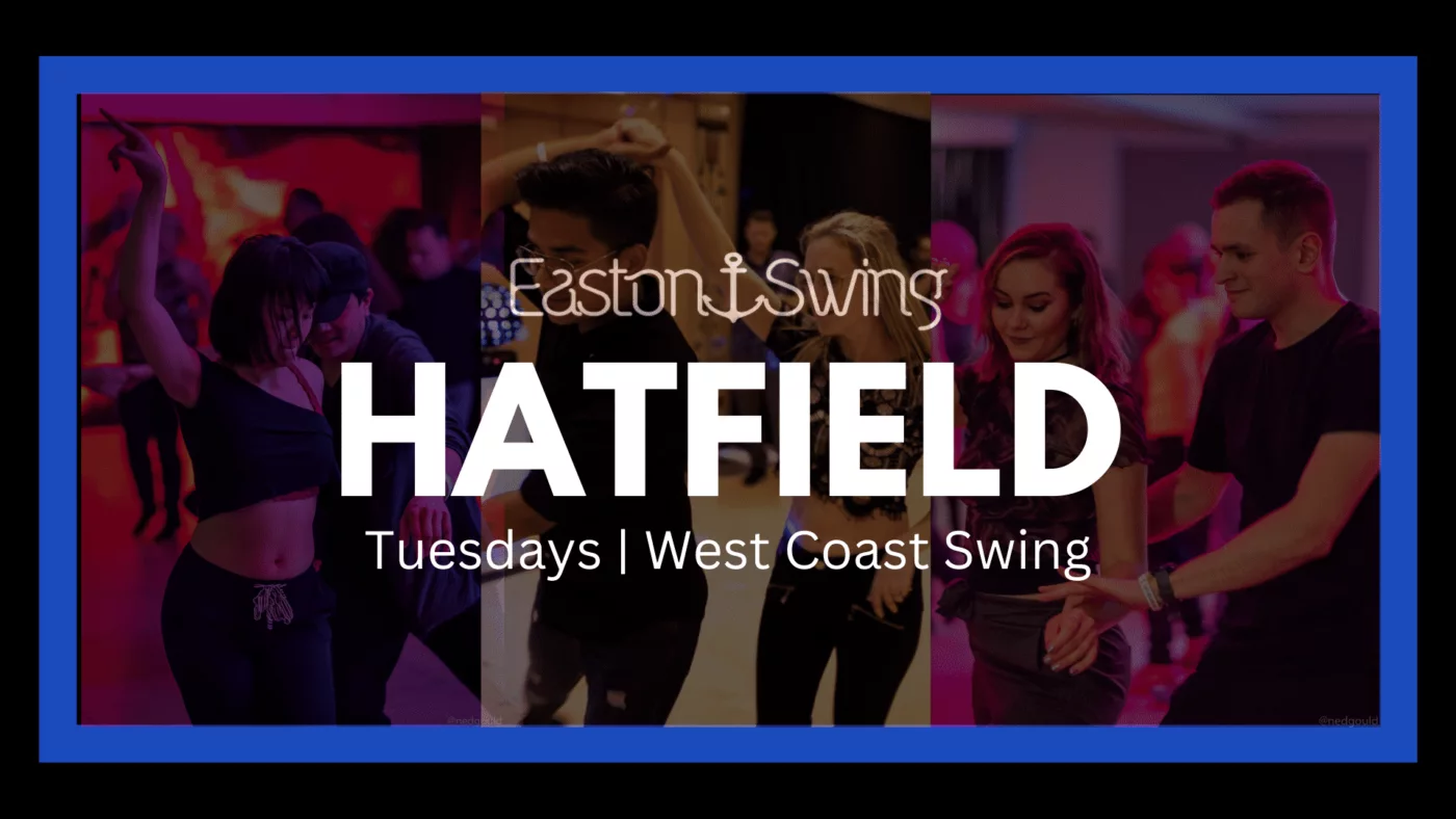 West Coast Swing Hatfield, people enjoying dancing with white emboldened text explaining class details.