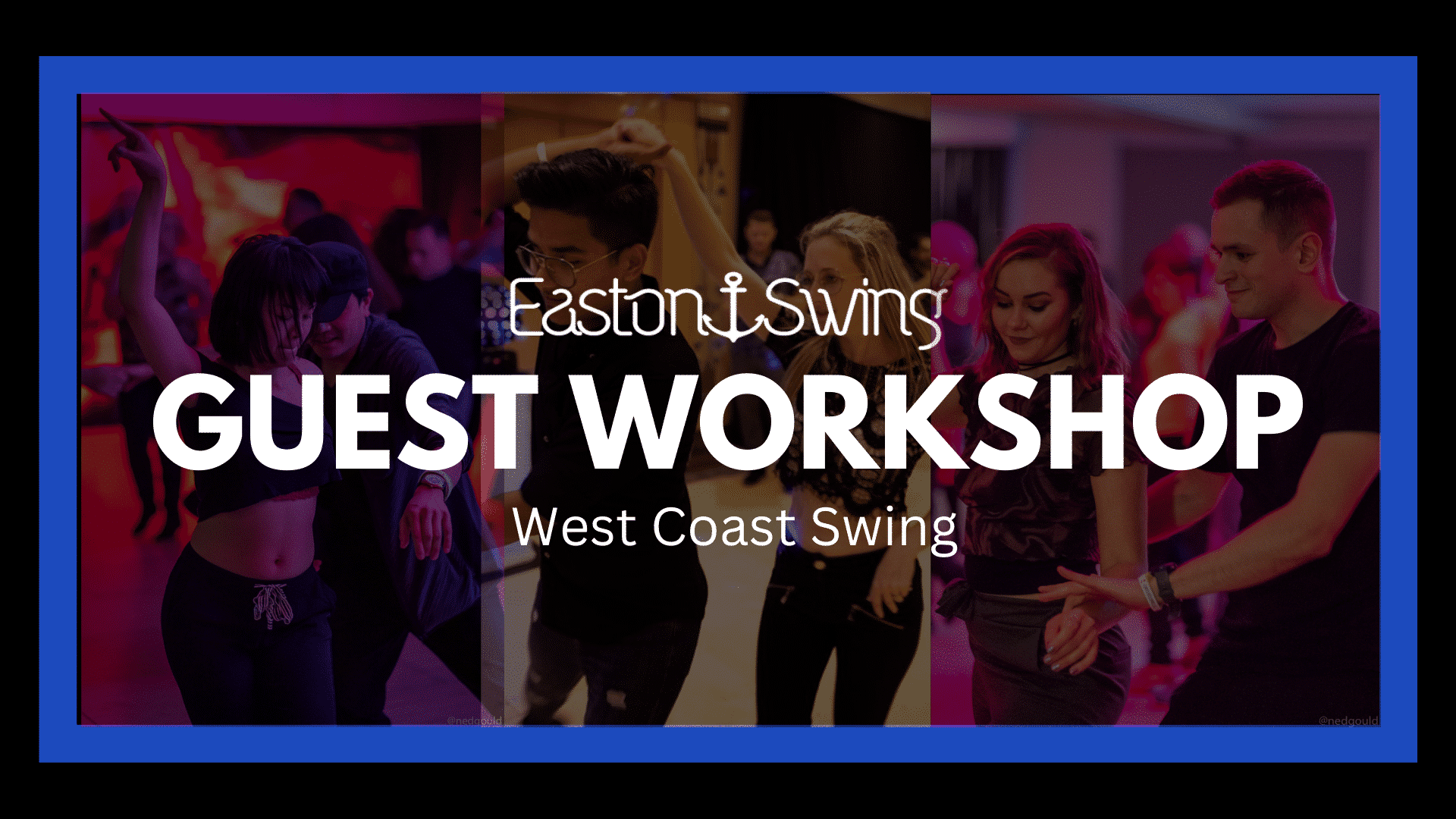Photo depicting dancers enjoying themselves dancing West Coast Swing. With Embolded white text overlayed stating classes would be hosted by a guest teacher.