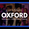 West Coast Swing Oxford, people enjoying dancing with white emboldened text advertising class details.